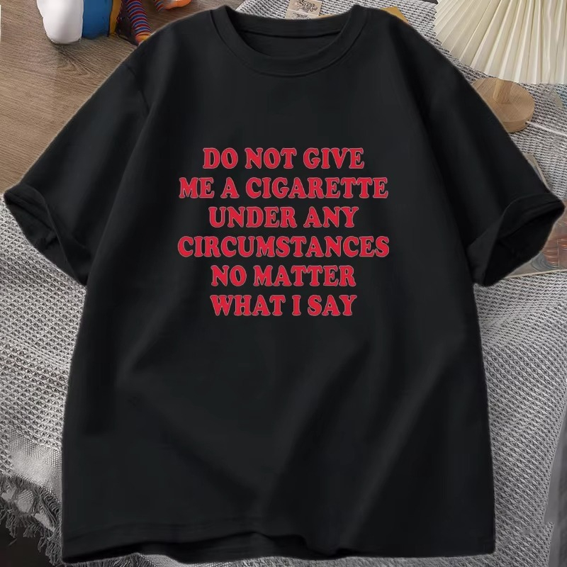 어떤 상황에서도 나에게 담배를 주지 마세요 티셔츠 여성 - Women Fashion Quotes 리뷰 및 가격